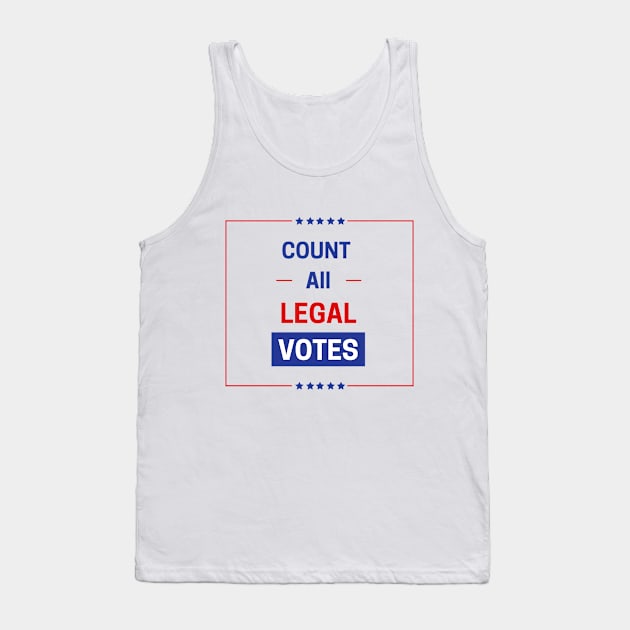 Count all Legal Votes Tank Top by JessyCuba